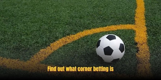 Corner Betting Rules And Odds Breakdown On Platform SUNWIN